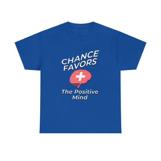 Chance Favors the Positive Mind Unisex Heavy Cotton Tee