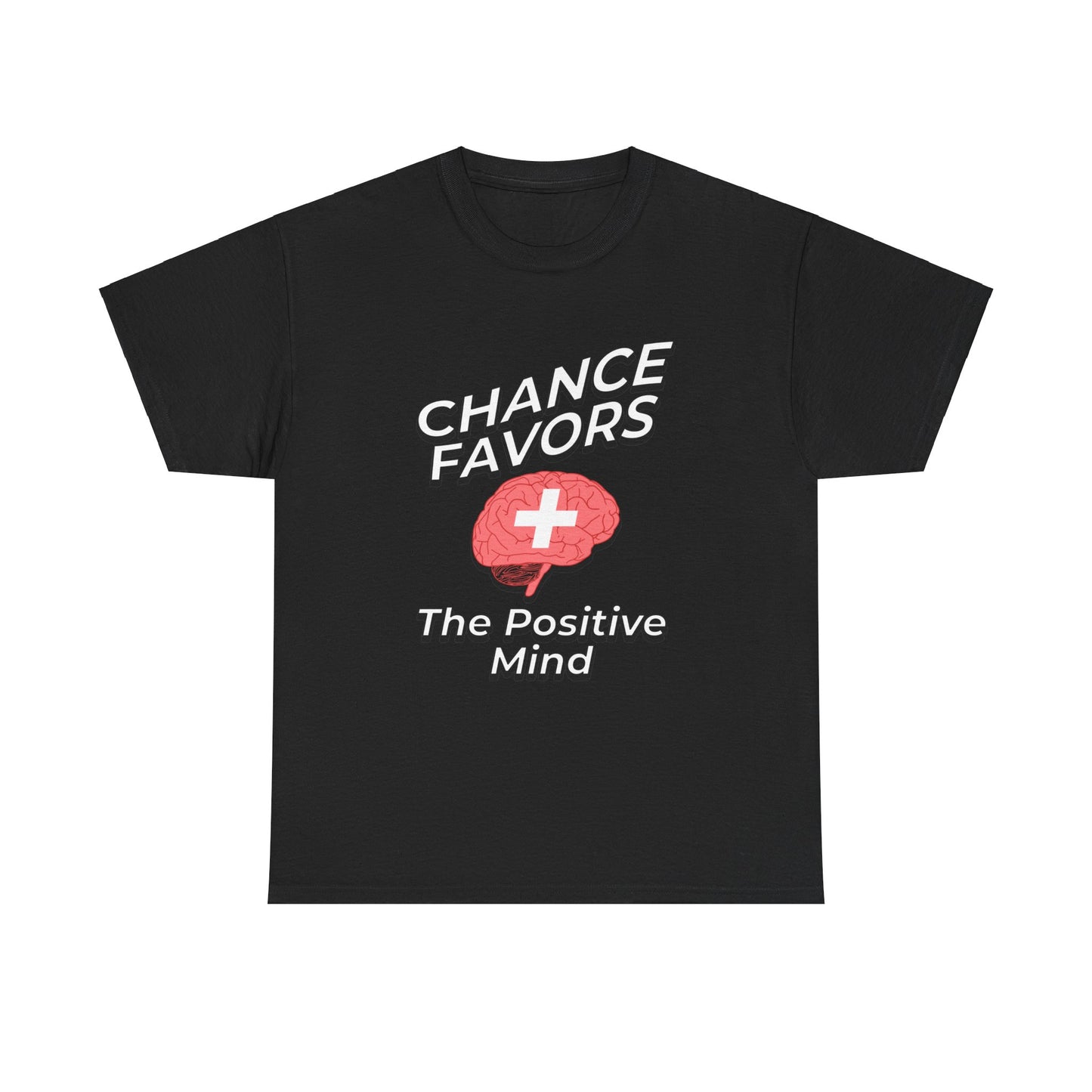 Chance Favors the Positive Mind Unisex Heavy Cotton Tee